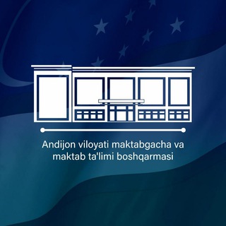 Andijon viloyati maktabgacha va maktab ta'limi boshqarmasi channel avatar
