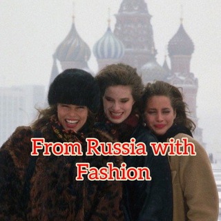 FROM RUSSIA WITH FASHION channel avatar
