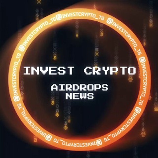 INVEST CRYPTO | AirDrops | News channel avatar