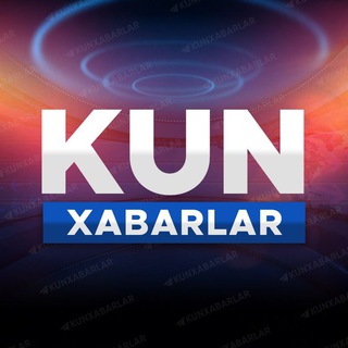 Аватар канала Kun Xabarlar | Расмий канал