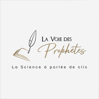 Аватар канала La Voie Des Prophètes