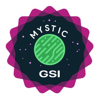 Аватар канала Mystic GSI Updates