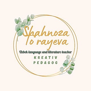 ONA TILI VA ADABIYOT | SHAHNOZA TO'RAYEVA channel avatar