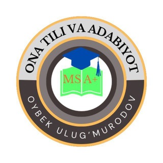 Ona tili va adabiyot. Oybek Ulug'murodov channel avatar