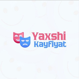 Аватар канала Yaxshi Kayfiyat