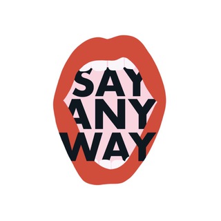 SAY.ANYWAY channel avatar