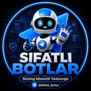 Sifatli Botlar | Guruhchi Botlar channel avatar