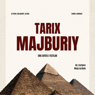Аватар канала Tarix Majburiy blok I Sertifikat