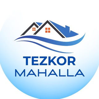 Аватар канала Tezkor mahalla - Тезкор маҳалла