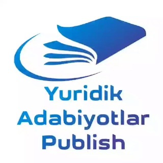 "Yuridik adabiyotlar publish" nashriyoti channel avatar